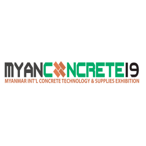 MyanConcrete 2019 Myanmar International Concrete Technology & Supplies Exhibition