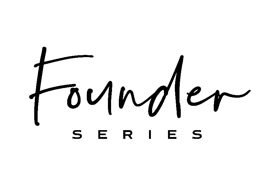 founder series