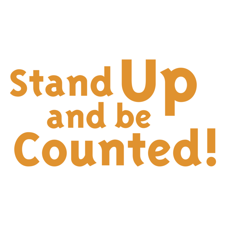 Stand Up and be Counted!