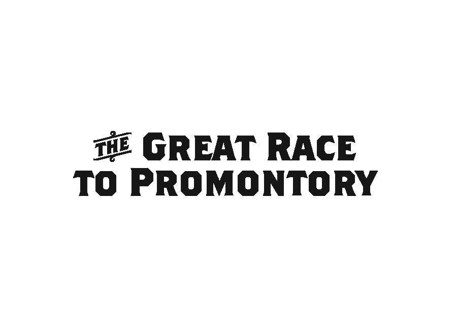 The Great Race to Promontory