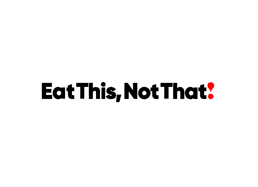 Eat this not that