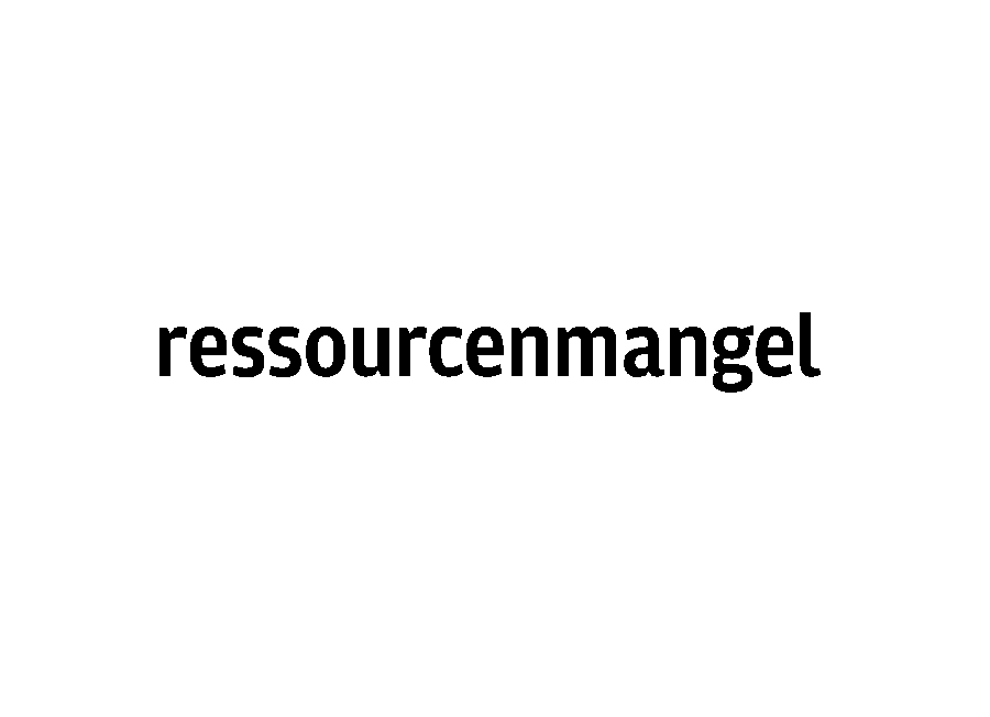 Ressourcenmangel 
