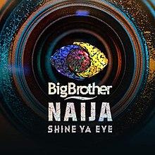Big Brother Naija Season Shine Ya Eye